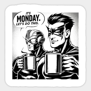 It´s Monday, Lets Do It Sticker